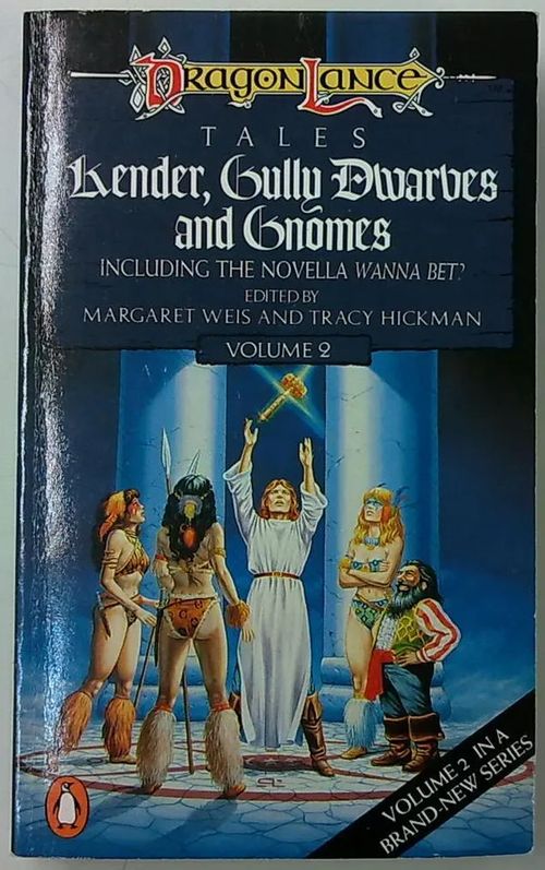 DragonLance Tales Volume 2 - Kender, Gully Dwarves, and Gnomes - Including the Novella Wanna Bet? - Weis Margaret | Antikvaarinen Kirjakauppa Tessi | Osta Antikvaarista - Kirjakauppa verkossa