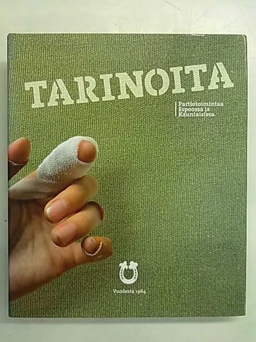 Tarinoita. Partiotoimintaa Espoossa ja Kauniaisissa. Espoon Partiotuki ry:n historiikki : Vuodesta 1964 | Antikvaarinen Kirjakauppa Tessi | Osta Antikvaarista - Kirjakauppa verkossa