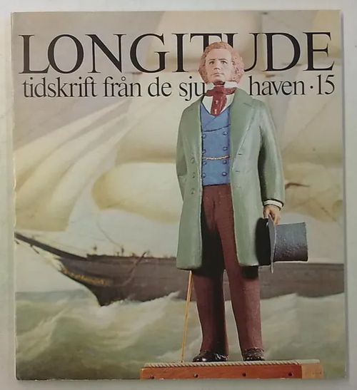 Longitude 15 - Tidskrfit från de sju haven - Carlstedt Jan-Erik | Antikvaarinen Kirjakauppa Tessi | Osta Antikvaarista - Kirjakauppa verkossa