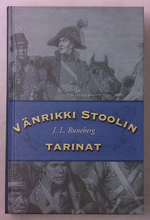 Vänrikki Stoolin tarinat - Runeberg J. L. | Antikvaarinen Kirjakauppa Tessi | Osta Antikvaarista - Kirjakauppa verkossa