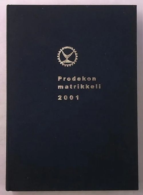 Prodekon matrikkeli 2001 | Antikvaarinen Kirjakauppa Tessi | Osta Antikvaarista - Kirjakauppa verkossa