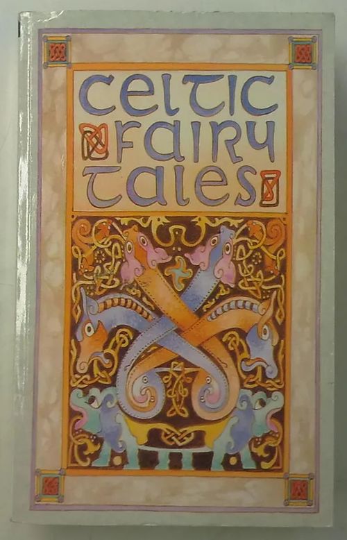 Celtic Fairy Tales, More Celtic Fairy Tales - Jacobs Joseph | Antikvaarinen Kirjakauppa Tessi | Osta Antikvaarista - Kirjakauppa verkossa