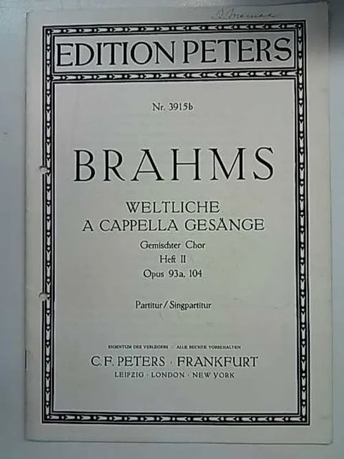 Brahms Weltliche A Cappella Gesänge | Antikvaarinen Kirjakauppa Tessi | Osta Antikvaarista - Kirjakauppa verkossa