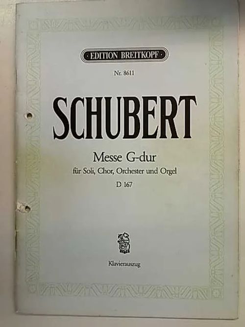 Schubert Messe G-dur | Antikvaarinen Kirjakauppa Tessi | Osta Antikvaarista - Kirjakauppa verkossa