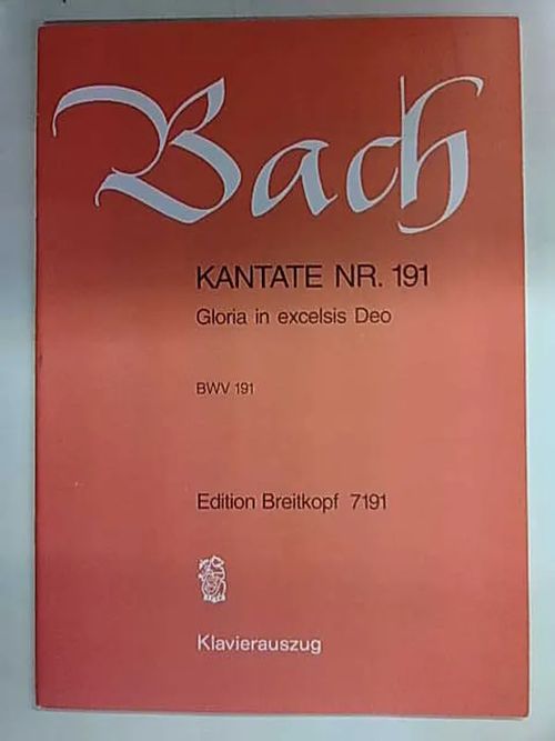 Bach Kantate nr. 19o1 Gloria in excelsis Deo | Antikvaarinen Kirjakauppa Tessi | Osta Antikvaarista - Kirjakauppa verkossa