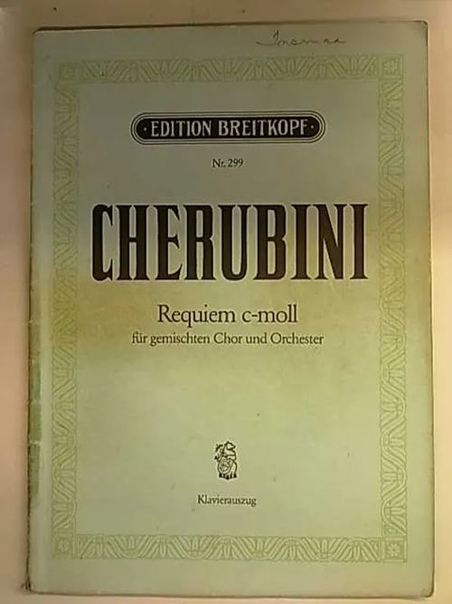 Cherubini Requiem c-moll | Antikvaarinen Kirjakauppa Tessi | Osta Antikvaarista - Kirjakauppa verkossa