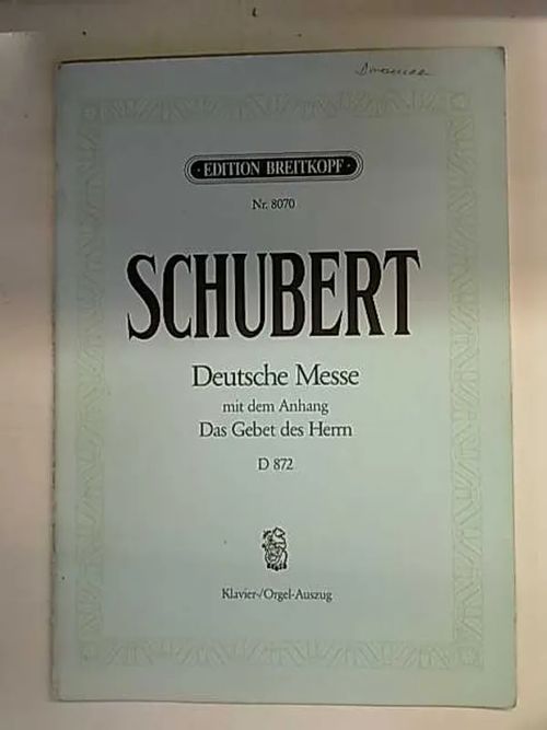 Schubert Deutsche Messe | Antikvaarinen Kirjakauppa Tessi | Osta Antikvaarista - Kirjakauppa verkossa