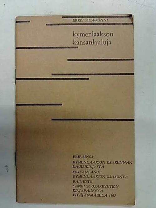 Kymenlaakson kansanlauluja - eripainos Kymenlaakson Osakunnan laulukirjasta | Antikvaarinen Kirjakauppa Tessi | Osta Antikvaarista - Kirjakauppa verkossa