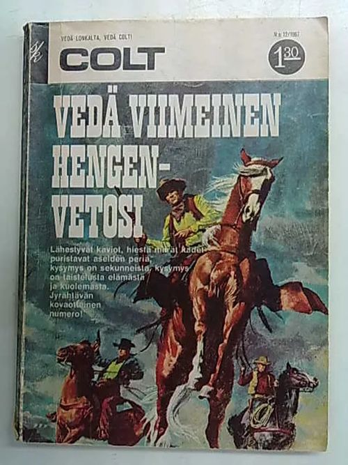 Colt 1967 12 Vedä viimeinen hengenvetosi | Antikvaarinen Kirjakauppa Tessi | Osta Antikvaarista - Kirjakauppa verkossa