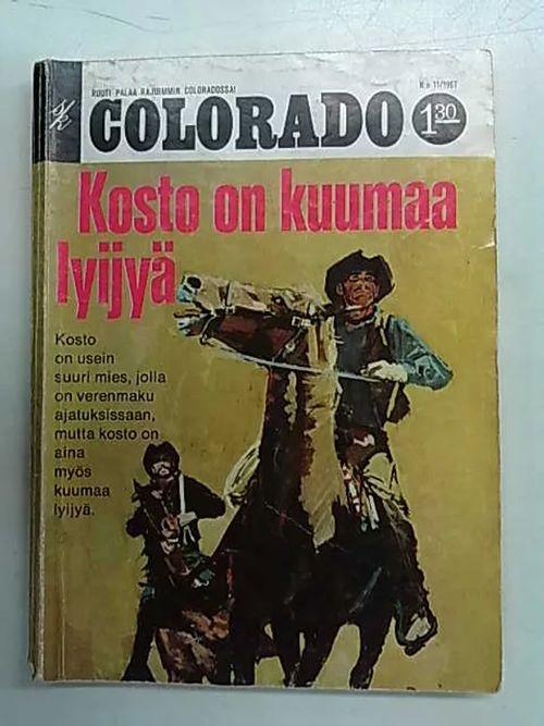 Colorado 1967 11 Kosto on kuumaa lyijyä | Antikvaarinen Kirjakauppa Tessi | Osta Antikvaarista - Kirjakauppa verkossa