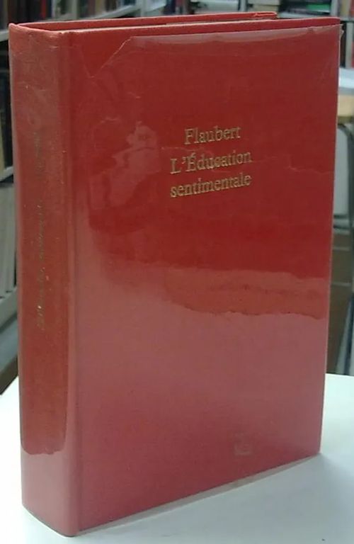 L'Education sentimentale - Flaubert Gustave | Antikvaarinen Kirjakauppa Tessi | Osta Antikvaarista - Kirjakauppa verkossa