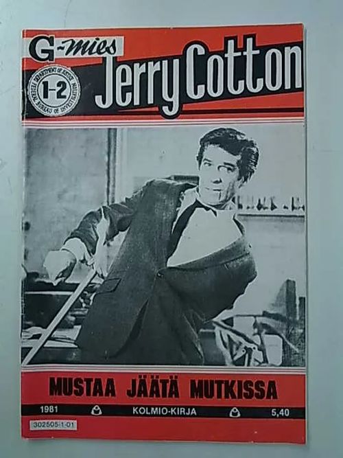 Jerry Cotton 1981 1-2 Mustaa jäätä mutkissa | Antikvaarinen Kirjakauppa Tessi | Osta Antikvaarista - Kirjakauppa verkossa