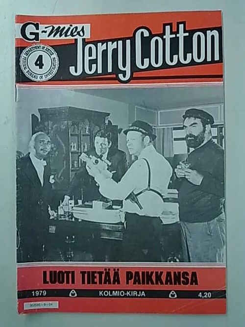 Jerry Cotton 1979 4 Luoti tietää paikkansa | Antikvaarinen Kirjakauppa Tessi | Osta Antikvaarista - Kirjakauppa verkossa