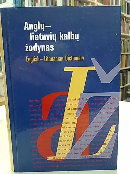 Anglu-lietuviu kalbu zodynas - Apie 50.000 zodziu. English-Lithuanian Dictionary - About 50.000 words. - Svecevicius Bronius | Antikvaarinen Kirjakauppa Tessi | Osta Antikvaarista - Kirjakauppa verkossa