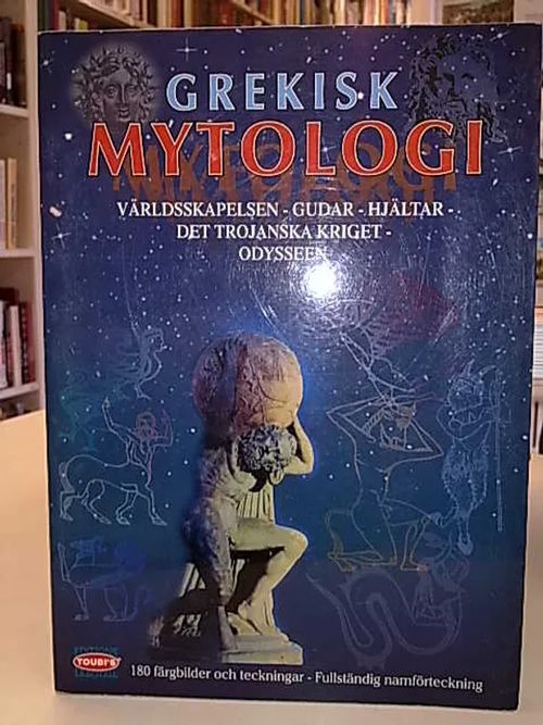 Grekisk mytologi - vårldsskapelsen - gudar - hjältar - det trojanska kriget - Odysseen | Antikvaarinen Kirjakauppa Tessi | Osta Antikvaarista - Kirjakauppa verkossa