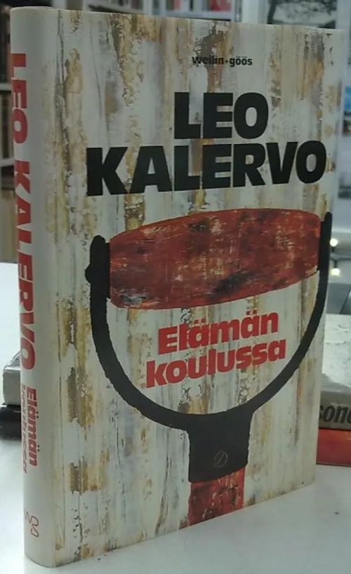 Elämän koulussa - Kertomuksia - Kalervo Leo | Antikvaarinen Kirjakauppa Tessi | Osta Antikvaarista - Kirjakauppa verkossa