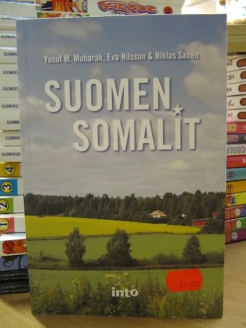 Suomen somalit - Mubarak Yusuf M. - Nilsson Eva - Saxen Niklas Mubarak |  Antikvaarinen Kirjakauppa Tessi | Osta