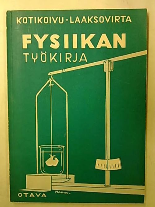 Fysiikan työkirja keskikoulua varten - Kotikoivu Severi | Antikvaarinen Kirjakauppa Tessi | Osta Antikvaarista - Kirjakauppa verkossa