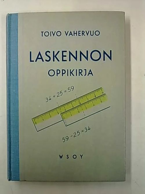 Laskennon oppikirja - Vahervuo Toivo | Antikvaarinen Kirjakauppa Tessi | Osta Antikvaarista - Kirjakauppa verkossa