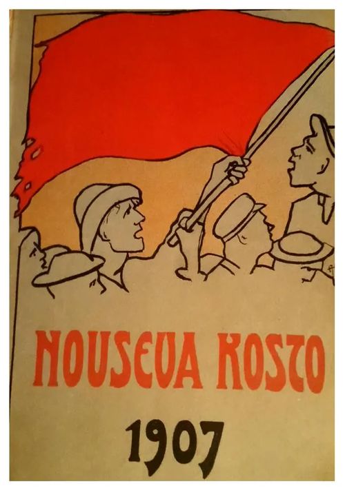 Nouseva kosto Suomen sos.dem. nuorisoliiton joulualbumi 1907 - Suomen sos.dem nuorisoliitto | Antikvariaatti Feliks | Osta Antikvaarista - Kirjakauppa verkossa