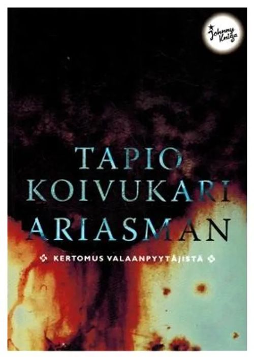 Ariasman - Kertomus valaanpyytäjistä - Koivukari Tapio | Antikvariaatti Feliks | Osta Antikvaarista - Kirjakauppa verkossa