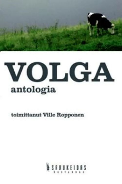 Volga - antologia - Ropponen Ville | Antikvariaatti Feliks | Osta Antikvaarista - Kirjakauppa verkossa