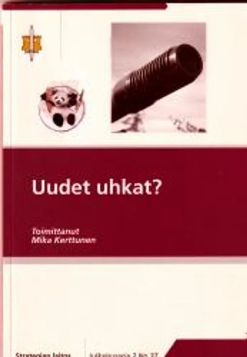 Uudet uhkat? - Kerttunen Mika (toim.) | Antikvariaatti Feliks | Osta Antikvaarista - Kirjakauppa verkossa