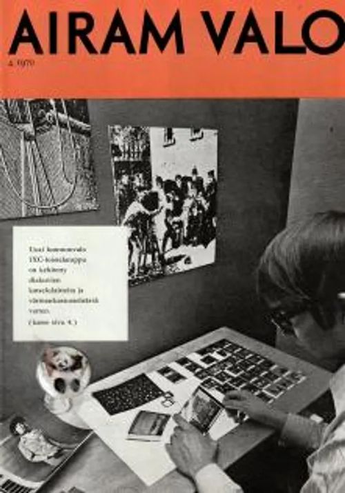 Airam Valo - Airam Oy:n mainoslehti nro 4-1970 | Antikvariaatti Feliks | Osta Antikvaarista - Kirjakauppa verkossa