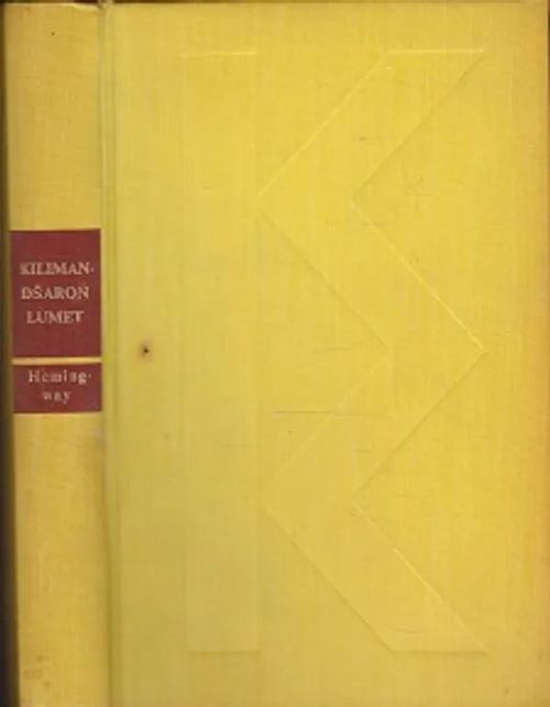 Kilimandsaron lumet (keltainen kirjasto 17) - Hemingway Ernest | Kirja-Kissa Oy | Osta Antikvaarista - Kirjakauppa verkossa