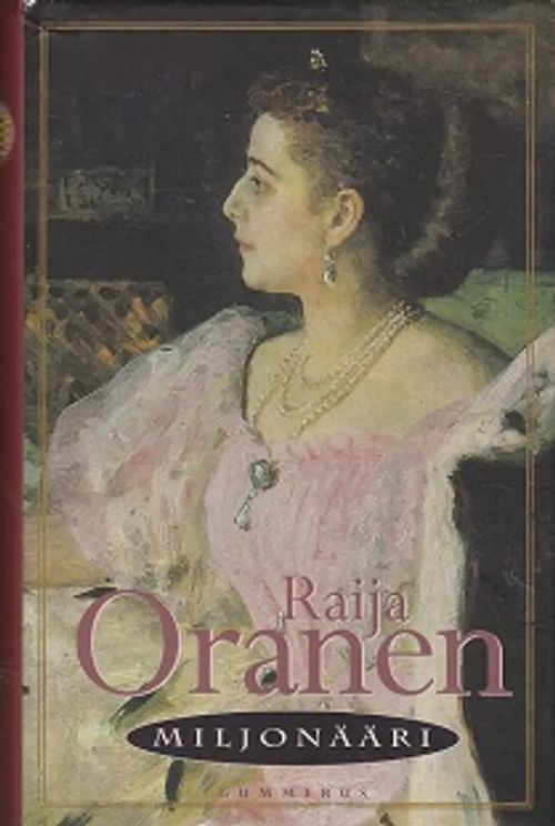 Miljonääri - Oranen Raija | Kirja-Kissa Oy | Osta Antikvaarista -  Kirjakauppa verkossa