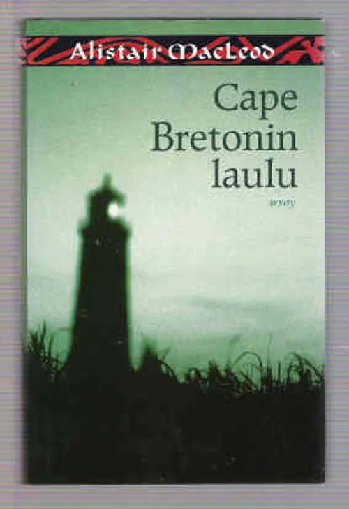 Cape Bretonin laulu - MacLeod Alistair | Kirja-Kissa Oy | Osta  Antikvaarista - Kirjakauppa verkossa