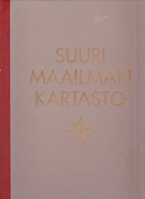 Suuri Maailman Kartasto - Bormann W. Tri toim. | Kirja-Kissa Oy | Osta Antikvaarista - Kirjakauppa verkossa