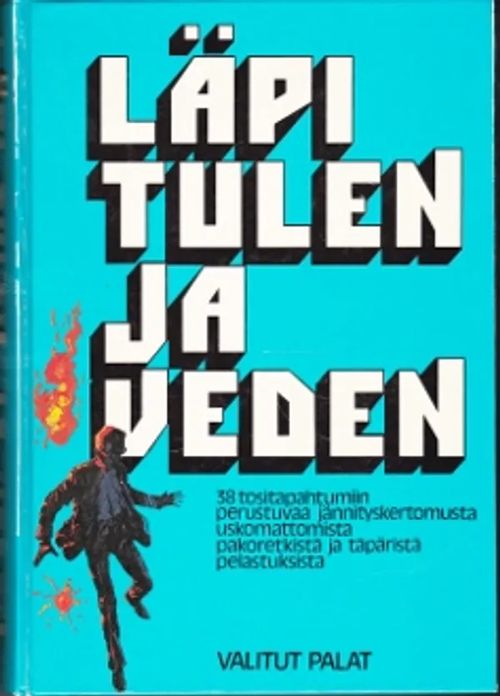 Läpi tulen ja veden | Kirja-Kissa Oy | Osta Antikvaarista - Kirjakauppa verkossa