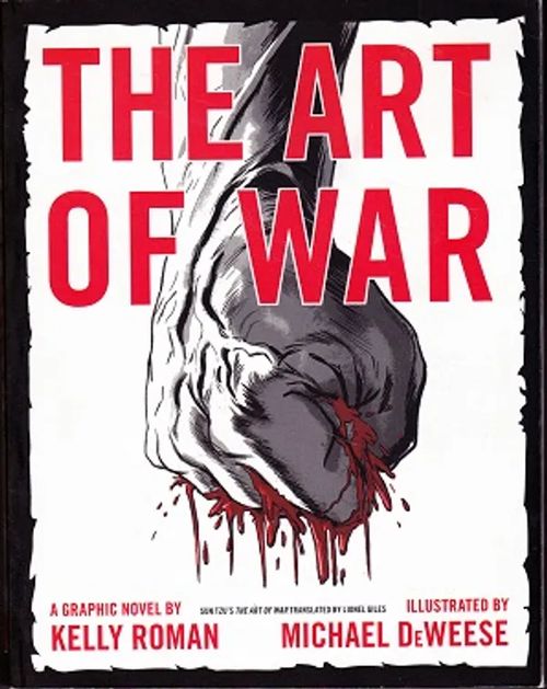 The Art of War - Roman Kelly - DeWeese Michael | Kirja-Kissa Oy | Osta Antikvaarista - Kirjakauppa verkossa