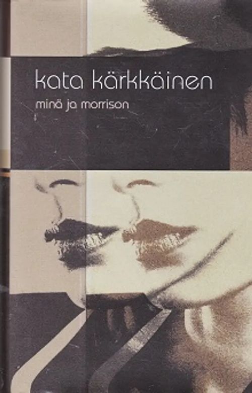 Minä ja Morrison - Kärkkäinen Kata | Kirja-Kissa Oy | Osta Antikvaarista -  Kirjakauppa verkossa