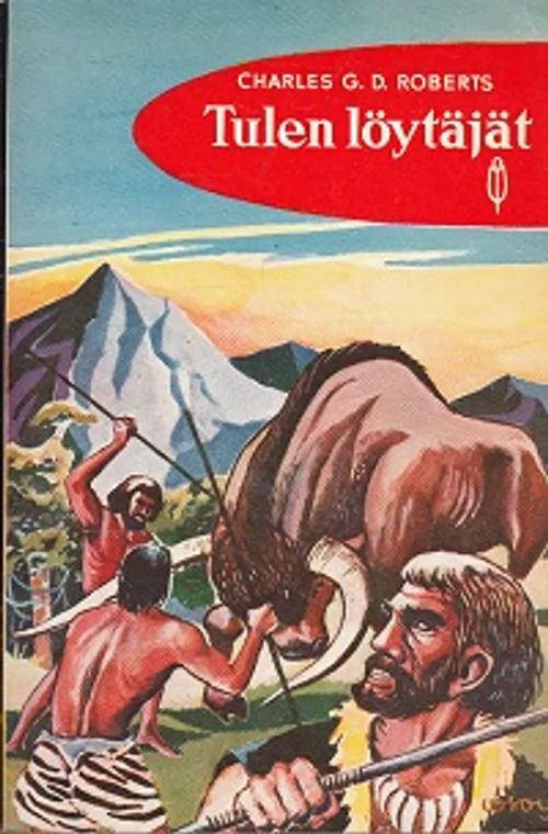 Tulen löytäjät (Punainen sulka 14) - Roberts Charles G.D. | Kirja-Kissa Oy | Antikvaari - kirjakauppa verkossa