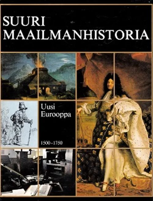 Suuri maailmanhistoria Osa 8 - Uusi Eurooppa 1500-1750 - Ågren Kurt | Kirja-Kissa Oy | Osta Antikvaarista - Kirjakauppa verkossa