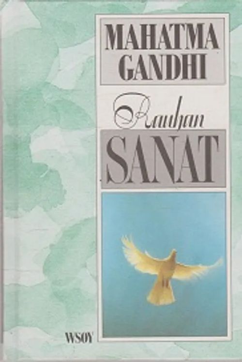 Rauhan sanat - Gandhi Mahatma | Antikvaari - kirjakauppa verkossa