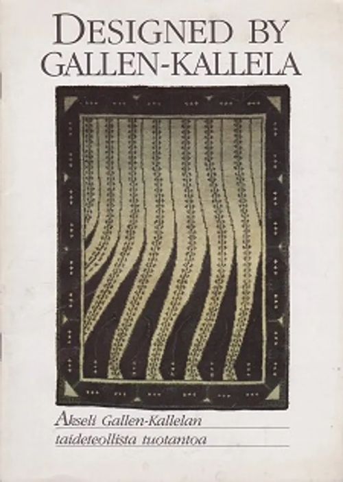 Akseli Galen-Kallela käsityöläinen ja osallistuja - Akseli Gallen-Kallela, craftsman and participator - Suhonen Pekka | Kirja-Kissa Oy | Osta Antikvaarista - Kirjakauppa verkossa