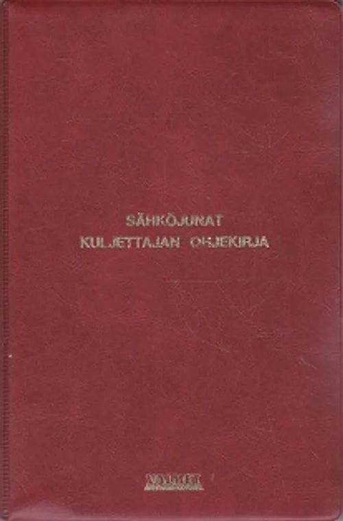 Sähköjunat kuljettajan ohjekirja | Kirja-Kissa Oy | Osta Antikvaarista - Kirjakauppa verkossa