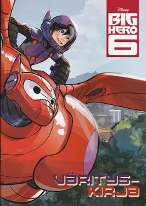 Big Hero 6 - Värityskirja | Kirja-Kissa Oy | Osta Antikvaarista - Kirjakauppa verkossa