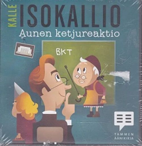 Aunen ketjureaktio - Isokallio Kalle - Mäkinen Jarmo lukija | Kirja-Kissa Oy | Osta Antikvaarista - Kirjakauppa verkossa