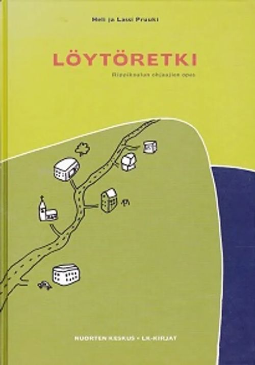 Löytöretki - Rippikoulun ohjaajien opas - Pruuki Heli ja Lassi | Kirja-Kissa Oy | Osta Antikvaarista - Kirjakauppa verkossa
