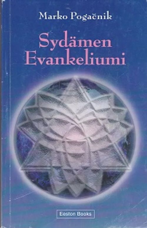 Sydämen evankeliumi - Pogacnik Marko | Kirja-Kissa Oy | Osta Antikvaarista - Kirjakauppa verkossa