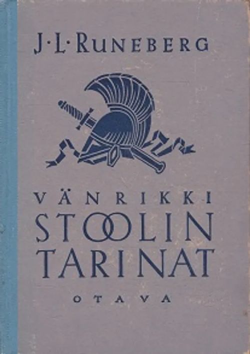 Vänrikki Stoolin tarinat - Runeberg J. L. | Kirja-Kissa Oy | Osta Antikvaarista - Kirjakauppa verkossa