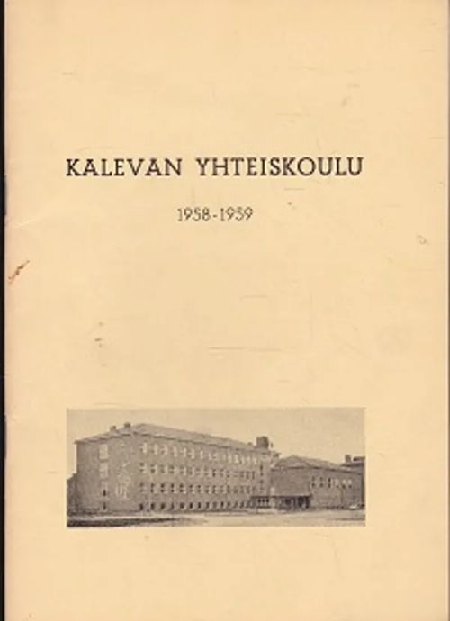 Kalevan yhteiskoulu 1958-1959 - Vuosikertomus | Kirja-Kissa Oy | Osta Antikvaarista - Kirjakauppa verkossa