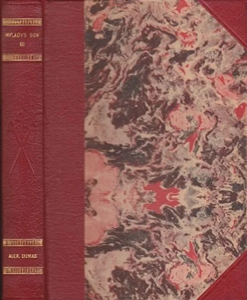 Myladys son III eller Tjugo år efteråt - Dumas Alexandre | Kirja-Kissa Oy | Osta Antikvaarista - Kirjakauppa verkossa