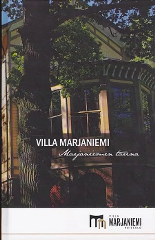 Villa Marjaniemi - Marjaniemen tarina - Nuortimo Tiina | Kirja-Kissa Oy |  Osta Antikvaarista - Kirjakauppa verkossa