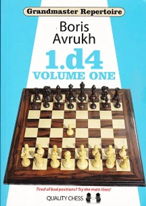 1.d4 Volume One - Grandmaster Repertoire 1 - Avrukh Boris | Kirja-Kissa Oy | Osta Antikvaarista - Kirjakauppa verkossa