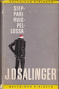 Sieppari ruispellossa (Keltainen kirjasto 33) - Salinger J. D. |  Kirja-Kissa Oy | Osta Antikvaarista - Kirjakauppa verkossa